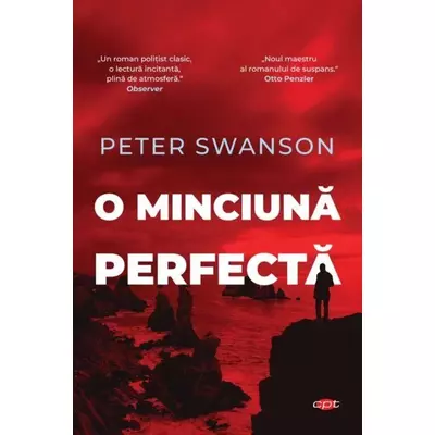 O minciuna perfecta - Peter Swanson