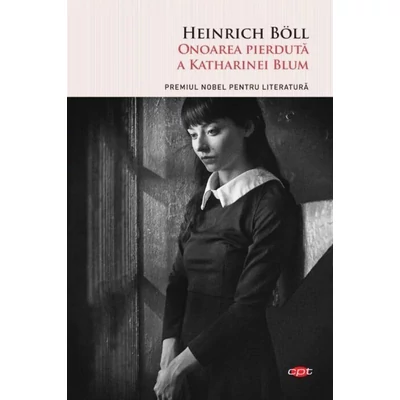 Onoarea pierduta a Katharinei Blum - Heinrich Böll