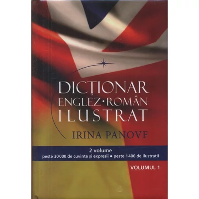 Dictionar englez-roman ilustrat (2 vol.) - Irina Panovf