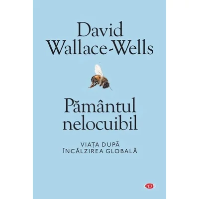 Pamantul nelocuibil - David Wallace-Wells