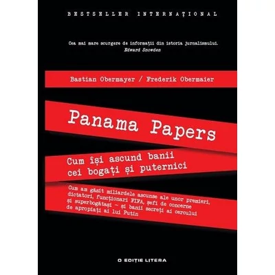 Panama Papers. Cum isi ascund banii cei bogati si puternici - Bastian Obermayer, Frederik Obermaier