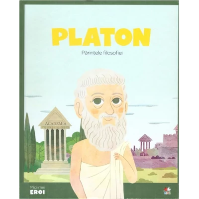 Micii mei eroi. Platon