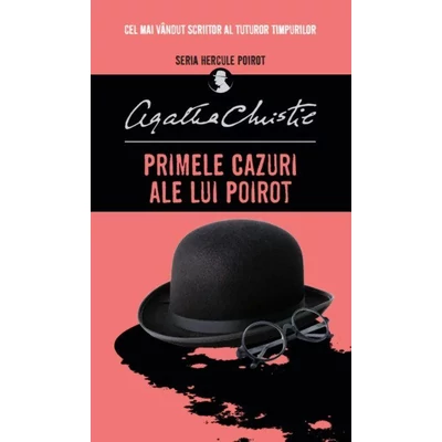 Primele cazuri ale lui Poirot - Agatha Christie