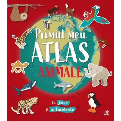 Primul meu atlas. Animale