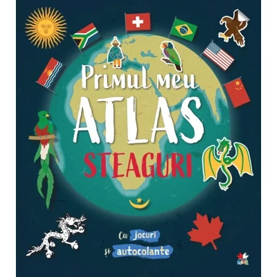Primul meu atlas. Steaguri
