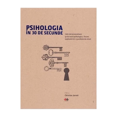 Psihologia in 30 de secunde - Voughan Bell, Moheb Costandi, Christian Jarrett