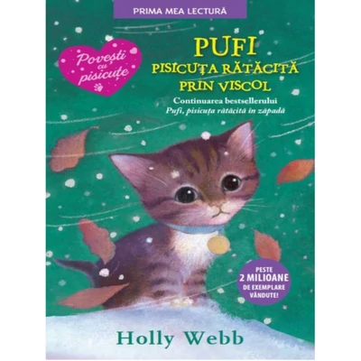 Pufi, pisicuta ratacita prin viscol - Holly Webb
