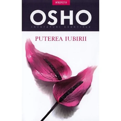 Puterea iubirii - Osho