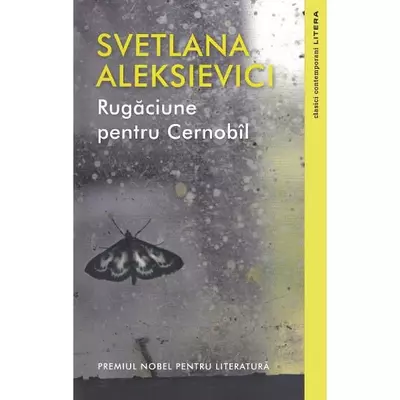 Rugaciune pentru Cernobil - Svetlana Aleksievici