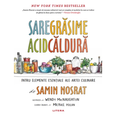Sare, grasime, acid, caldura - Samin Nosrat