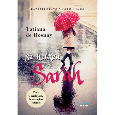 Se numea Sarah - Tatiana de Rosnay