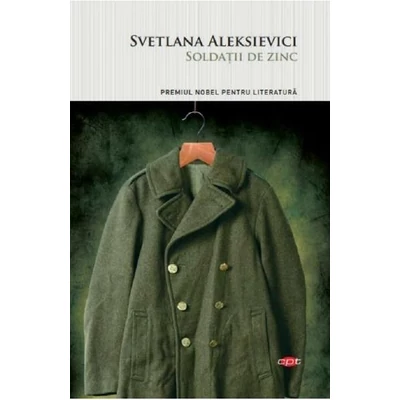 Soldatii de zinc - Svetlana Aleksievici