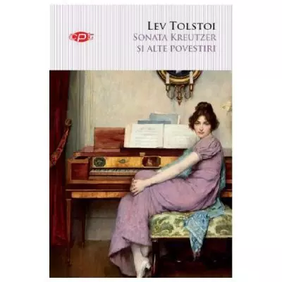 Sonata Kreutzer si alte povestiri - Lev Tolstoi