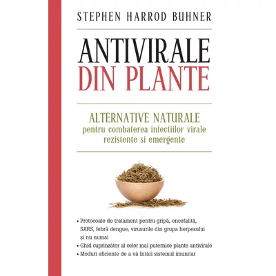 Antivirale din plante - Stephen Harrod Buhner