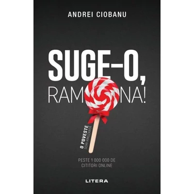 Suge-o, Ramona! - Andrei Ciobanu