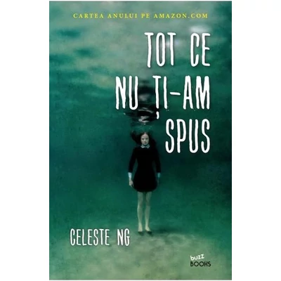 Tot ce nu ti-am spus - Celeste Ng