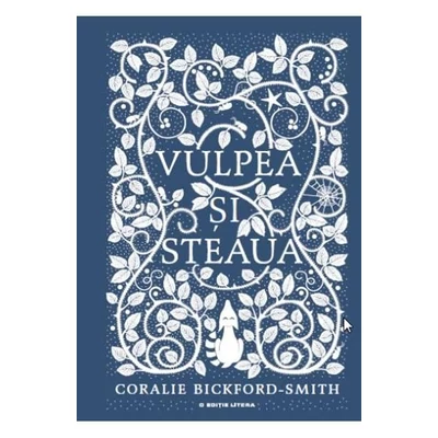 Vulpea si steaua - Coralie Bickford-Smith