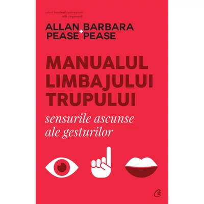 Manualul limbajului trupului - Allan Pease,Barbara Pease