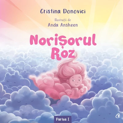 Norişorul Roz - Cristina Donovici,Anda Ansheen