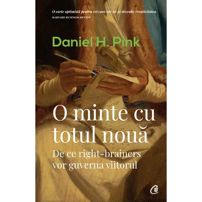 O minte cu totul noua - Daniel Pink