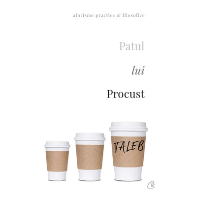 Patul lui Procust - Nassim Nicholas Taleb