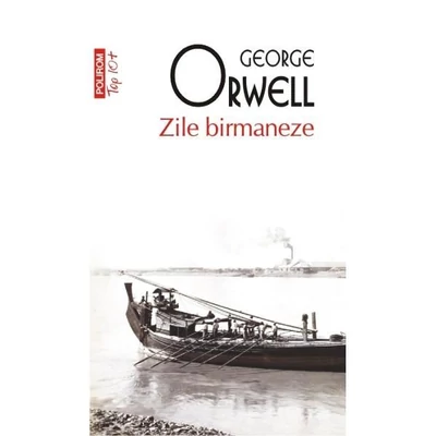 Zile birmaneze - George Orwell