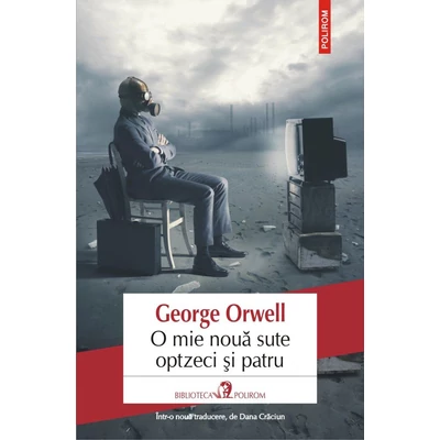 O mie noua sute optzeci si patru - George Orwell