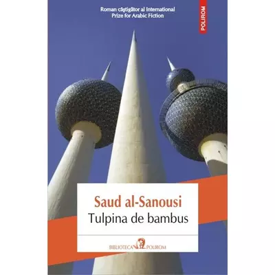 Tulpina de bambus - Saud al-Sanousi