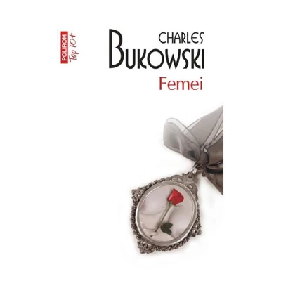 Femei - Charles Bukowski