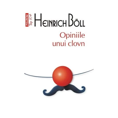 Opiniile unui clovn - Heinrich Boll