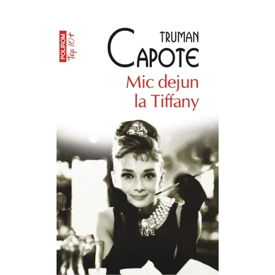 Mic dejun la Tiffany - Truman Capote
