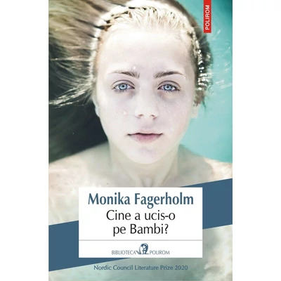 Cine a ucis-o pe Bambi? - Monika fagerholm