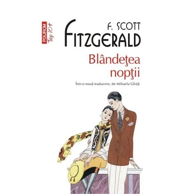 Blandetea noptii - f. Scott fitzgerald