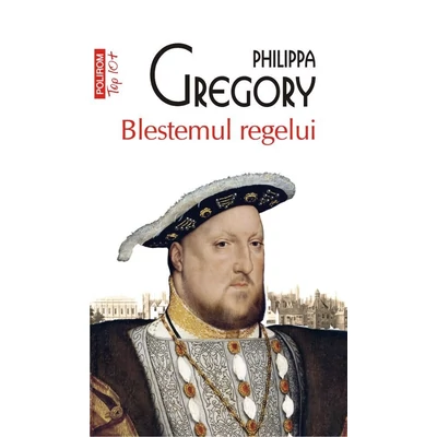 Blestemul regelui - Philippa Gregory