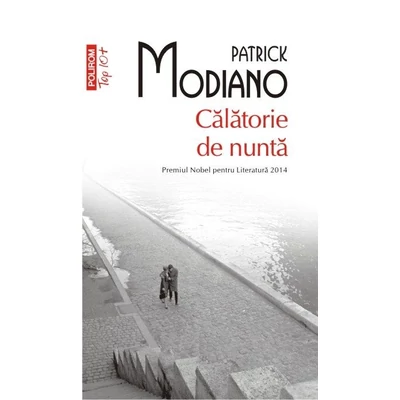 Calatorie de nunta - Patrick Modiano