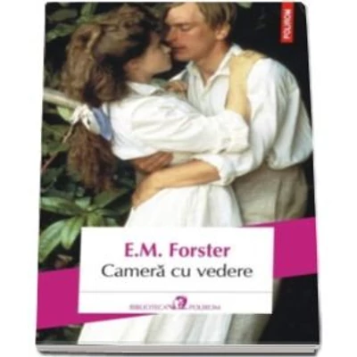 Camera cu vedere - E.M. forster