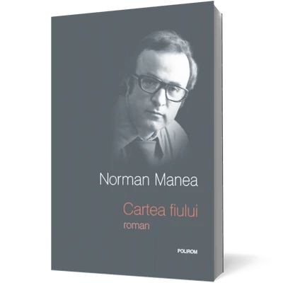 Cartea fiului - Norman Manea