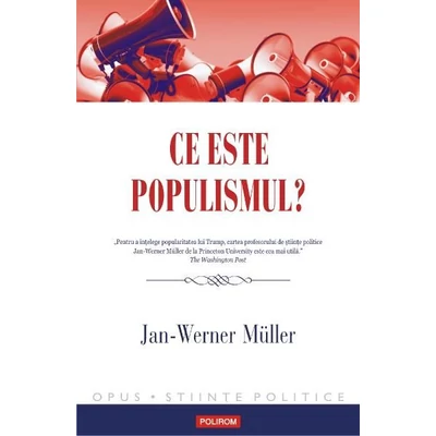 Ce este populismul? - Jan-Werner Muller