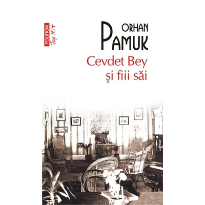 Cevdet Bey şi fiii sai - Orhan Pamuk