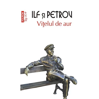 Vitelul de aur - Ilia Ilf, Evgheni Petrov