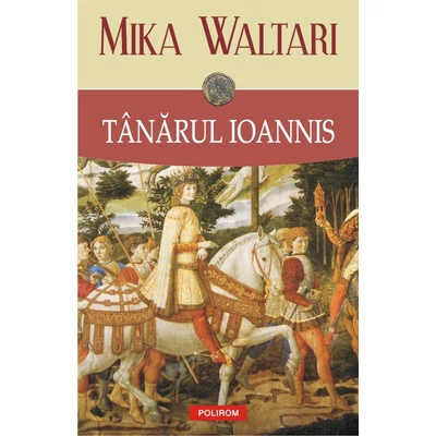 Tanarul Ioannis - Mika Waltari