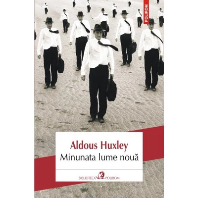 Minunata lume noua - Aldous Huxley