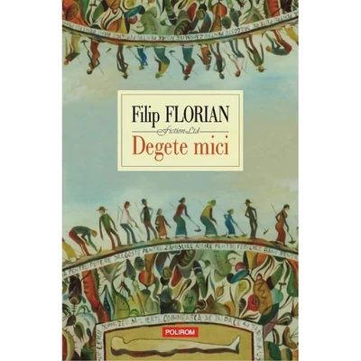 Degete mici - filip florian