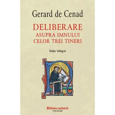 Deliberare asupra imnului celor trei tineri - Gerard de Cenad