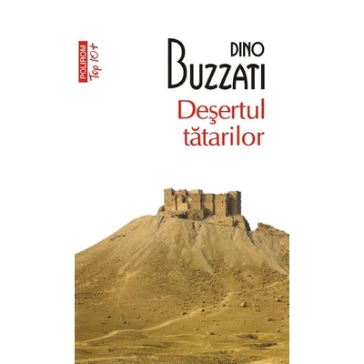 Deşertul tatarilor - Dino Buzzati
