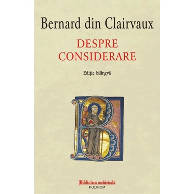 Despre considerare - Bernard din Clairvaux