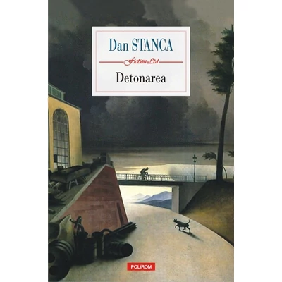 Detonarea - Dan Stanca