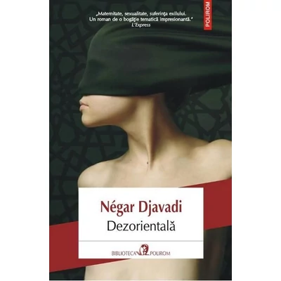 Dezorientala - Negar Djavadi