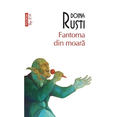 fantoma din moara - Doina Rusti