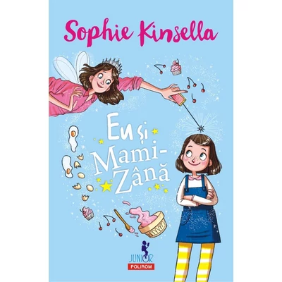 Eu si Mami-Zana - Sophie Kinsella